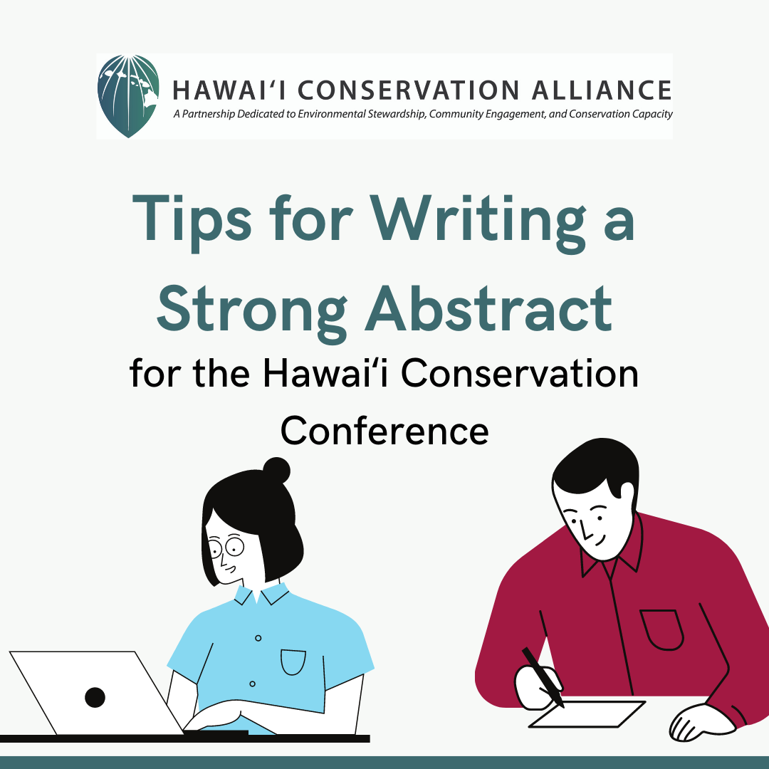 Tips for Writing a Strong Abstract for the Hawaiʻi Conservation Conference